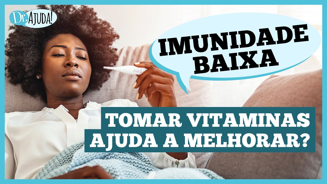 DR. AJUDA: Como melhorar a imunidade?