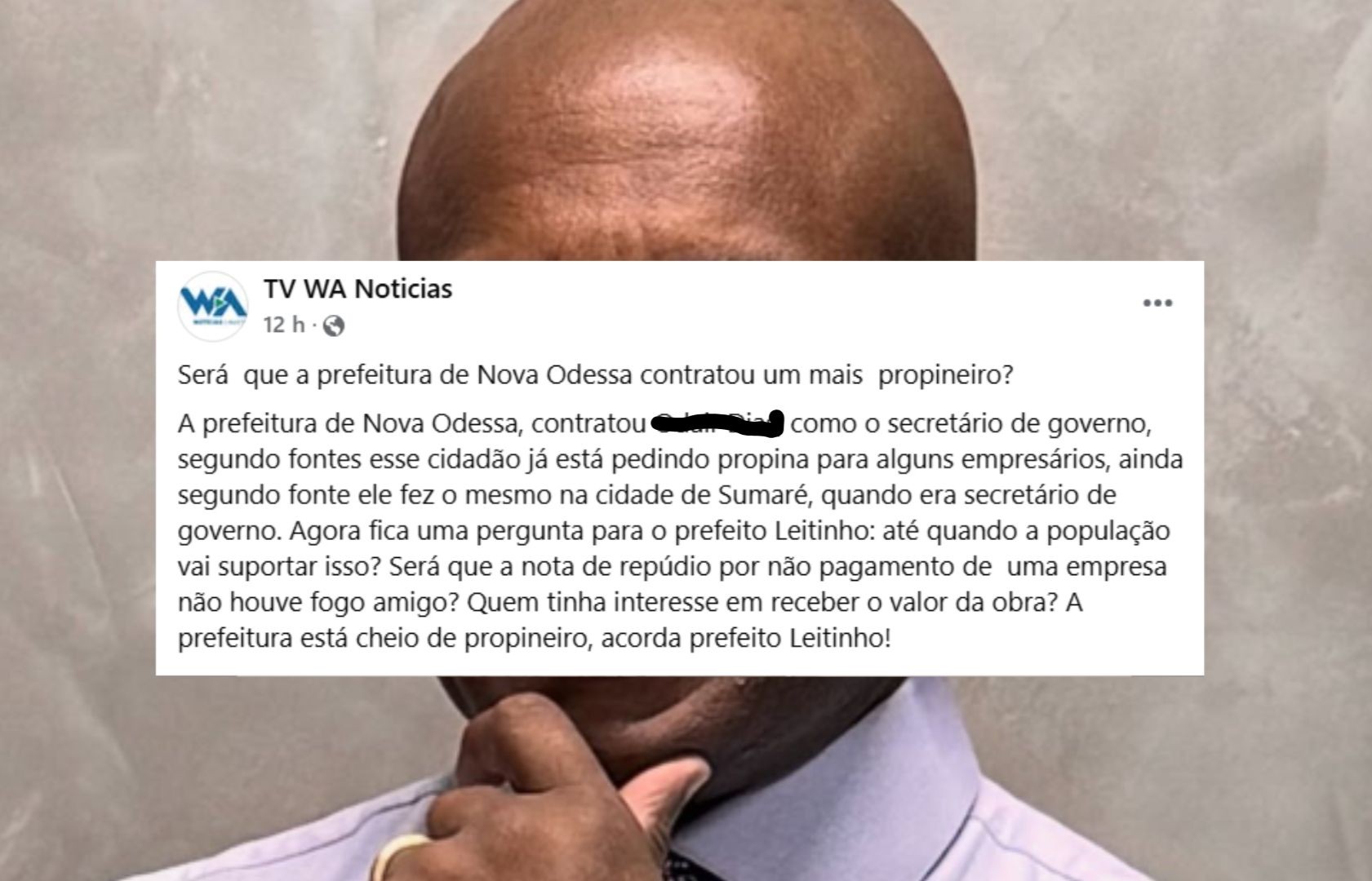 Em Publicação no Facebook a TV WA Notícias de Nova Odessa, Questiona Prefeito e faz grave acusação contra Secretário