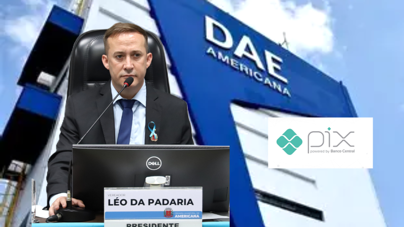 Câmara de Americana aprova proposta de Léo da Padaria para pagamento de contas do DAE via PIX